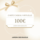 Carte-cadeau Carte-cadeau 100 € Acier Inoxydable Jardin des Bijoux