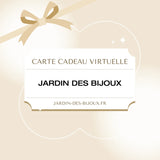 Carte cadeau e - Carte Cadeau Jardin des Bijoux